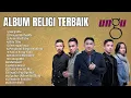 Lagu Full Album Lagu Religi Ungu Band 2026 – Playlist Islami Spesial Ramadhan