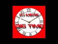 Download Lagu DJ MERE   BIG TIME