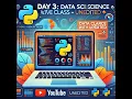Watch the Live Class Data Science with Python - Day 3 Unedited Recording