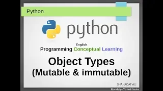Python Conceptual Learning English-6 Obj types Mutable and immutable objects