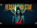 Lagu Vedsar Shiv Stav (Slowed \u0026 Reverb) | Abhilipsa Panda | Diptiman Sarangi | Har Har Shambhu
