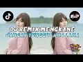 Lagu DJ REMIX  MENGKANE JANGAN TUNGGU LAMA LAMA REMIX VIRAL TIKTOK TERBARU