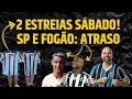 Download Lagu DUAS ESTREIAS NO SÁBADO! | SÃO PAULO E BOTAFOGO DEVEM AO GRÊMIO. VEJA OS NEGÓCIOS.