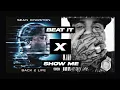 Download Lagu Beat It x Show Me Mashup