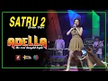 Download Lagu Satru 2 - Arlida Putri - OM ADELLA Live DEMAK | SMS Pro Audio