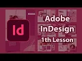 Adobe InDesign Tutorial for Beginners - 2025