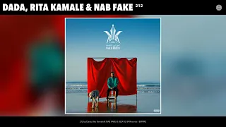 DADA X RITA KAMALE X NAB FAKE 212 Official Audio Prod By YAN 