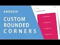 Android Custom Round Corner Radius Layout Background
