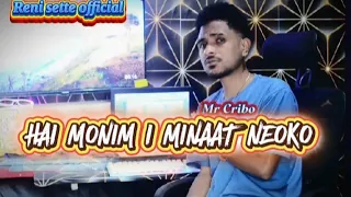 lagu rohani tempo dulu ll hai monim i minaat neoko ll mr cribo