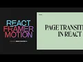 React Page Transitions With Framer Motion React Router v6 2023