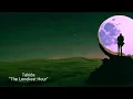 Takida - The Loneliest Hour