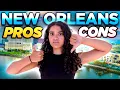 Pros and Cons of living in New Orleans Louisiana Good and Bad of New Orleans