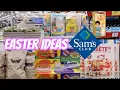 Sam s Club NEW EASTER ARRIVALS COME WITH ME