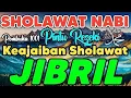 Download Lagu SHOLAWAT JIBRIL PENARIK REZEKI PALING DAHSYAT, Sholawat Nabi Muhammad SAW, SALAWAT PALING MERDU