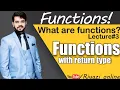 What are functions Lecture 3 Unit 5 class 10 Functions explained Functions with return type