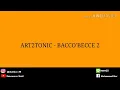 Download Lagu ART2TONIC - BACO'BECCE 2 + LIRIK