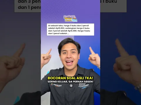 INI DIA BOCORAN SOAL TKA SMA TAHUN LALU!! JANGAN SAMPE GAK BISA😆