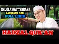 Download Lagu HADZAL QUR'AN GANDRUNG NABI TERBARU 2024 II LAGU TERBARU HADROH GANDRUNG NABI 2024