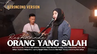 Download ORANG YANG SALAH - RESTIANADE || MAFIA KERONCONG MP3