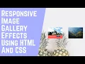 Responsive Image Gallery Effects Using HTML And CSS Code Mark