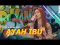 Download Lagu DIKE SABRINA - AYAH IBU [LIRIK LAGU]