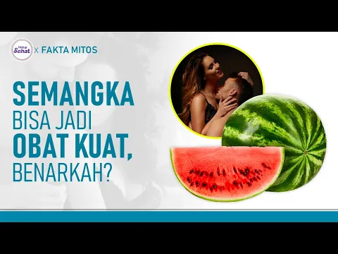 Manfaat Semangka Untuk Pria, Bisa Bikin Tahan Lama?
