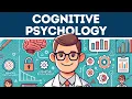 What is Cognitive Psychology Explained in 3 Minutes