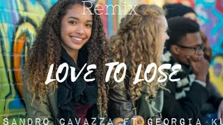 ♤Love To Lose _ Sandro Cavazza,Georgia ku (2k23 ) Remix .Prod StyleehBoii