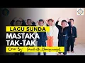 Download Lagu MASTAKA TAK-TAK || Cover by Anak Paud