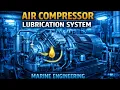 Air Compressor Lubrication System Explained Marine Engineering Basics