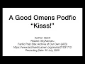 Good Omens Podfic Kisss by Idanit