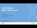 DITA Reuse Best Practices presented by Alex Jitianu at Tekom 2018