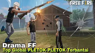 DRAMA FF❗TOP GLOBAL PLETOK-PLETOK TERBANTAI