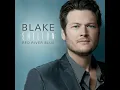 Blake Shelton - Honey Bee
