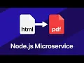 Create a Node js HTML to PDF Microservice - Coding Session