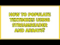 How to populate TextBoxes using StreamReader and arrays