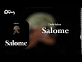 Download Lagu Dully Sykes - Salome (Official Audio)