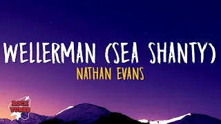 Nathan Evans Wellerman Sea Shanty Lyrics 