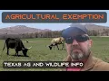 Texas Land Property Tax Exemption - Ag and Wildlife Exemptions