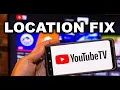 Easy Fix to YouTube TV Location Restriction