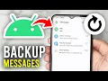 How To Backup Text Messages On Android - Full Guide