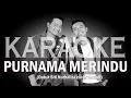 Download Lagu PURNAMA MERINDU (DATUK SITI NURHALIZA) - KARAOKE MALE VERSION | ANDREY \u0026FIQRI COVER VERSION