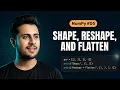 Shape Reshape and Flatten in NumPy NumPy Tutorial 05 Complete NumPy Course in Urdu