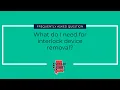 What do I need for interlock device removal
