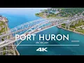 Port Huron MI 4K Drone Footage