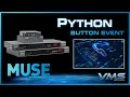 Python - Button Event MUSE