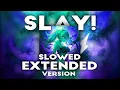 Download Lagu Eternxlkz - SLAY! [Slowed] | Long Version