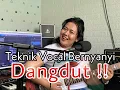 Tipe tipe cara bernyanyi di GENRE DANGDUT !!!