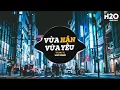 Download Lagu Vừa Hận Vừa Yêu Remix - Trung Tự x H2O | Có Phải Anh Vừa Hận Vừa Yêu Remix TikTok