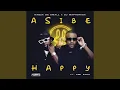 Asibe Happy Mp3 Song Download